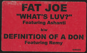Fat Joe : What's Luv? / Definition Of A Don (12")
