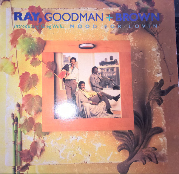 Ray, Goodman & Brown Introducing Greg Willis : Mood For Lovin' (LP, Album)