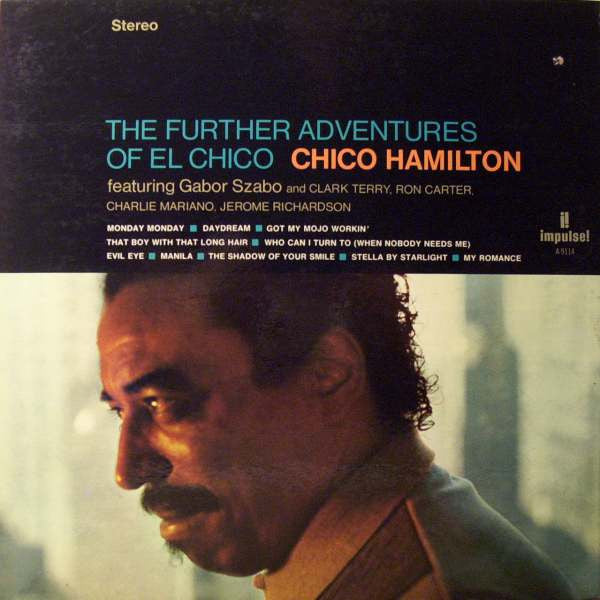 Chico Hamilton : The Further Adventures Of El Chico (LP, Album)
