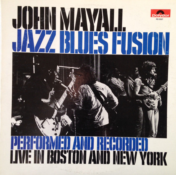 John Mayall : Jazz Blues Fusion (LP, Album, Scr)