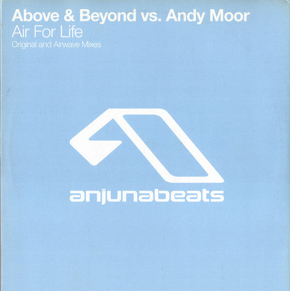 Above & Beyond Vs. Andy Moor : Air For Life (12")