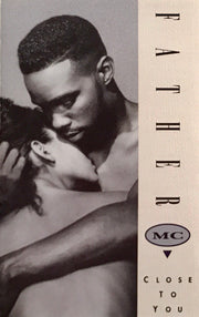 Father MC : Close To You (Cass, Album, Dol)