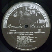 George Thorogood & The Destroyers : Move It On Over (LP, Album, Wak)