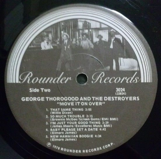 George Thorogood & The Destroyers : Move It On Over (LP, Album, Wak)