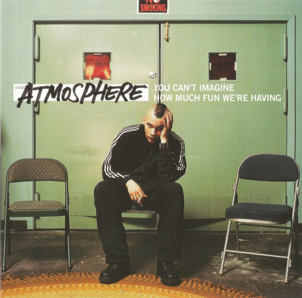 Atmosphere (2) : You Can't Imagine How Much Fun We're Having (CD, Album)