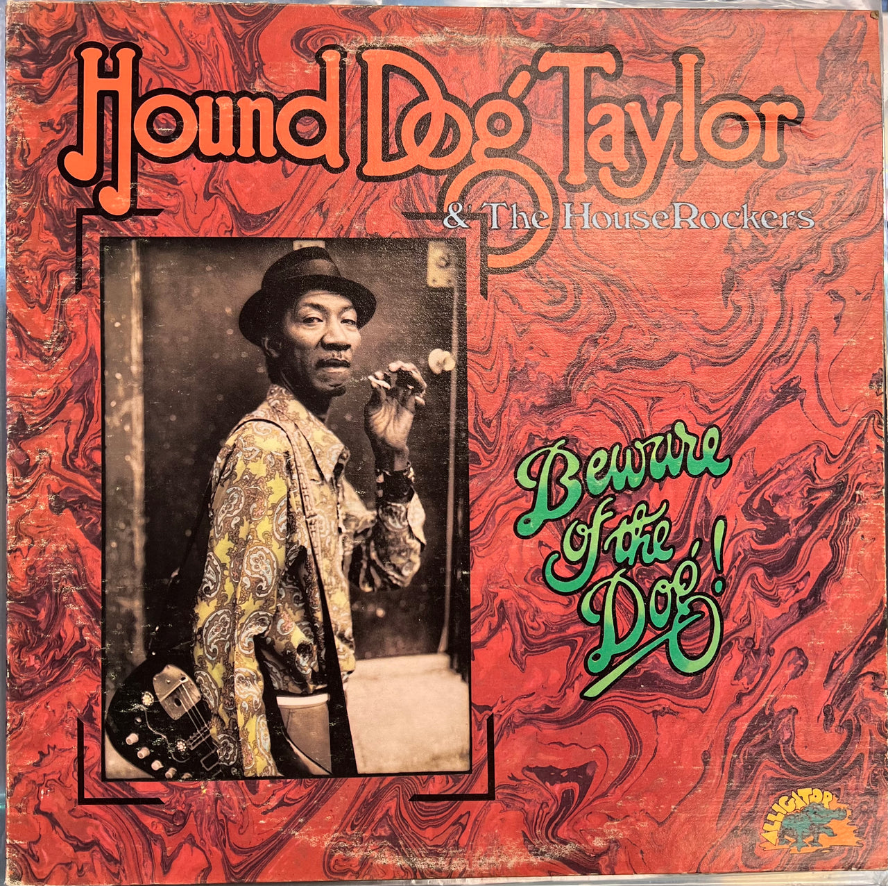 Hound Dog Taylor & The House Rockers - Beware Of The Dog! (Very Good (VG)) Blues (LP, Album, NAM)