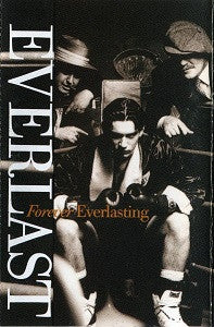 Everlast : Forever Everlasting (Cass, Album)