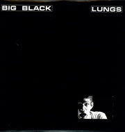 the album cover for Big Black - Lungs EP [Vinyl]