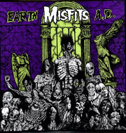 the album cover for Misfits - Earth A.D.