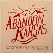 Abandon Kansas : A Midwest Summer (7", Ran)