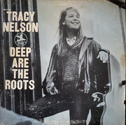 Tracy Nelson : Deep Are The Roots (LP, Album, RP)