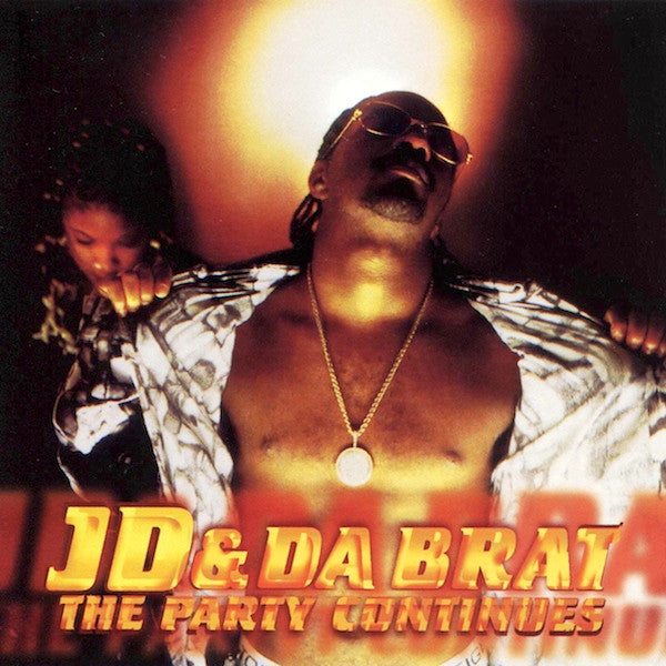 JD* & Da Brat : The Party Continues (CD, Single)