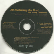 JD* & Da Brat : The Party Continues (CD, Single)