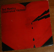 Ted Mentry : Illustrated Victims  (LP)