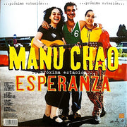 Manu Chao : ...Próxima Estación... Esperanza (2xLP, Album, RE + CD, Album, RE, RP + Gat)