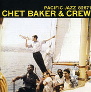 the album cover for Chet Baker - Chet Baker & Crew [Remastered]