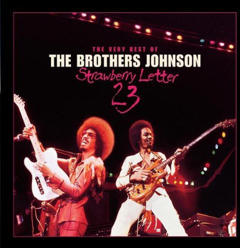 the album cover for Brothers Johnson - Strawberry Letter 23: The Best of