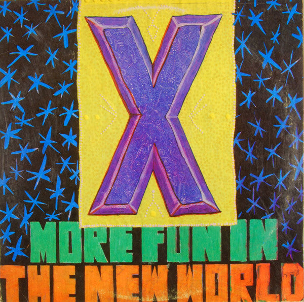 X (5) : More Fun In The New World (LP, Album, SP-)