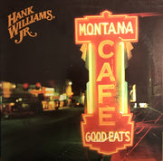 Hank Williams Jr. : Montana Cafe (LP, Album, Spe)