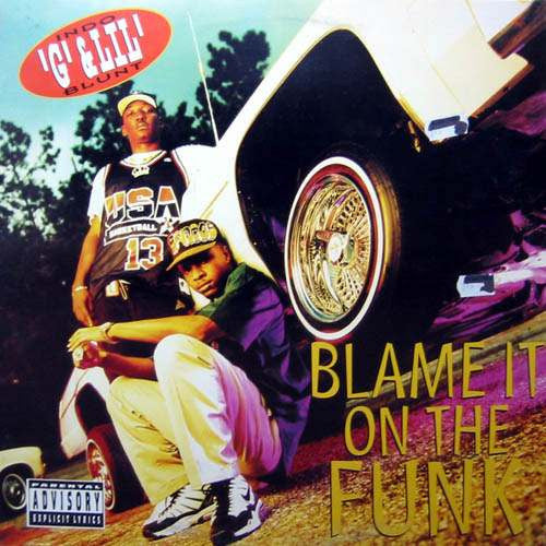 Indo G & Lil' Blunt : Blame It On The Funk (12", Promo)