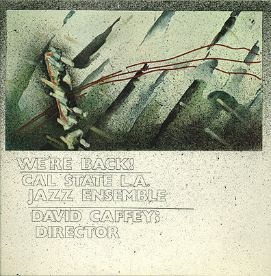 Cal State L.A. Jazz Ensemble : We're Back! (LP)