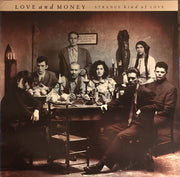 Love And Money : Strange Kind Of Love (LP, Album)