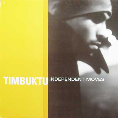Timbuktu : Independent Moves (12")