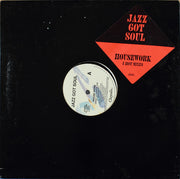 Jazz Got Soul : House Work (12")