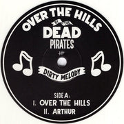 The Dead Pirates : Over The Hills (12", Whi)