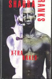 Shabba Ranks : X-Tra Naked (Cass, Album)