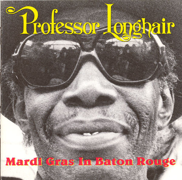 Professor Longhair : Mardi Gras In Baton Rouge (CD, Album)