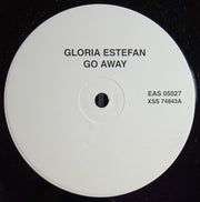 Gloria Estefan : Go Away (12", Advance, Promo, S/Edition)