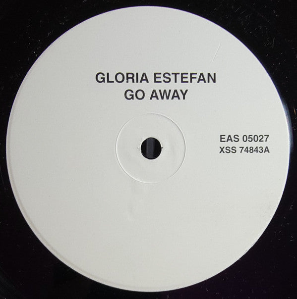 Gloria Estefan : Go Away (12", Advance, Promo, S/Edition)