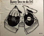 Davey Dex : Davey Dex On Da Set (12")