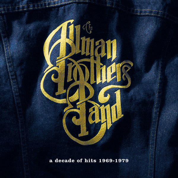 The Allman Brothers Band : A Decade Of Hits 1969 - 1979 (CD, Comp, RM)