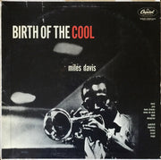Miles Davis : Birth Of The Cool (LP, Album, Comp, Mono, Scr)
