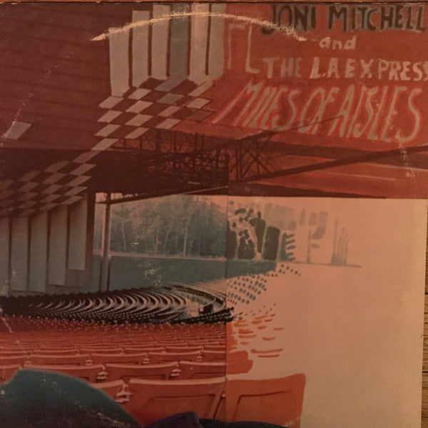 Joni Mitchell And The L.A. Express : Miles Of Aisles (2xLP, Album, PRC)