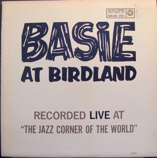 Count Basie & His Orchestra* : Basie At Birdland (LP, Album, Mono, RE)