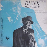 Bunk Johnson : The Last Testament Of A Great New Orleans Jazzman (LP, Mono)