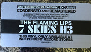 The Flaming Lips : 7 Skies H3 (LP, RSD, Ltd, RM, Cle)