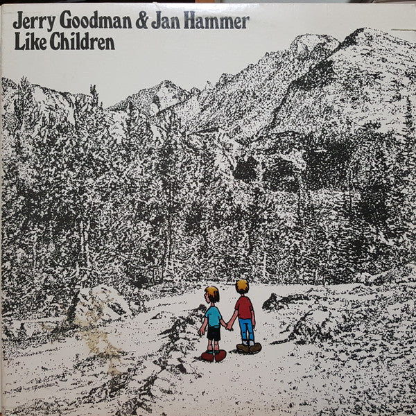Jerry Goodman  &  Jan Hammer : Like Children (LP, Album, Mon)