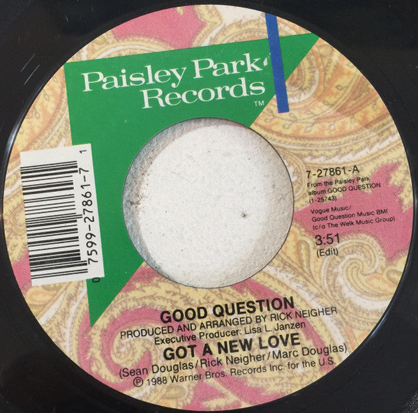 Good Question : Got A New Love (7", Single)