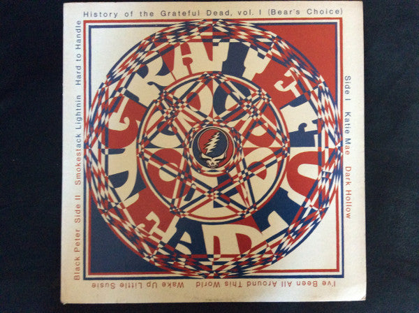 Grateful Dead* : History Of The Grateful Dead, Vol. 1 (Bear's Choice) (LP, Album, RP, Win)