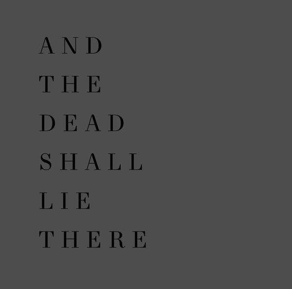 Ancient Mith : And The Dead Shall Lie There (LP, Album, Ltd, Num, Pin)