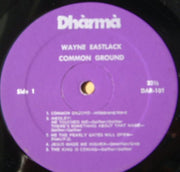 Wayne Eastlack : Common Ground (LP, Album)