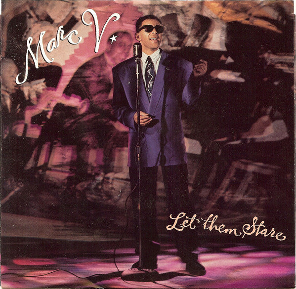 Marc V. : Let Them Stare (7", Single, Promo)