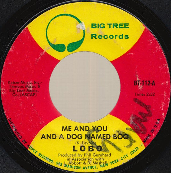 Lobo (3) : Me And You And A Dog Named Boo (7", Styrene, Mon)