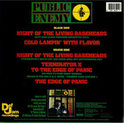 Public Enemy : Night Of The Living Baseheads / Cold Lampin' With Flavor / Terminator X To The Edge Of Panic (12")