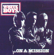 White Boys : On A Mission (LP, Album)