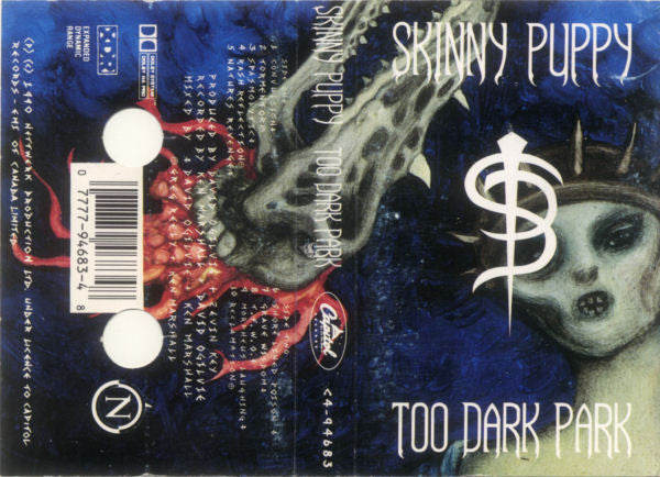 Skinny Puppy : Too Dark Park (Cass, Album, Dol)